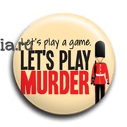 Значок "Let's play murder!" (Шерлок)